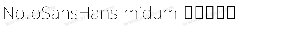 NotoSansHans-midum字体转换