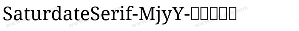 SaturdateSerif-MjyY字体转换