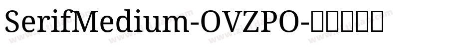 SerifMedium-OVZPO字体转换