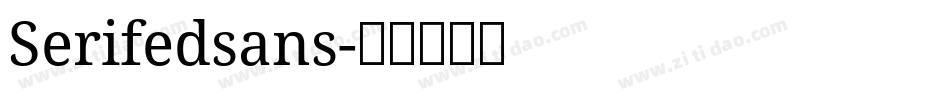 Serifedsans字体转换