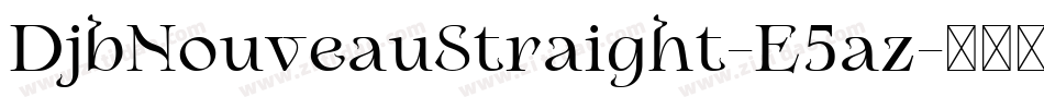 DjbNouveauStraight-E5az字体转换