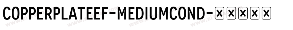 CopperplateEF-MediumCond字体转换