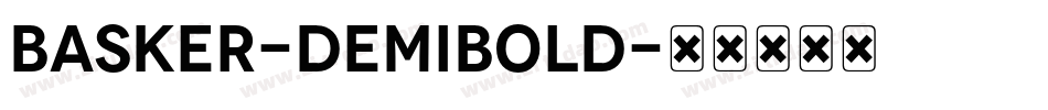 Basker-DemiBold字体转换
