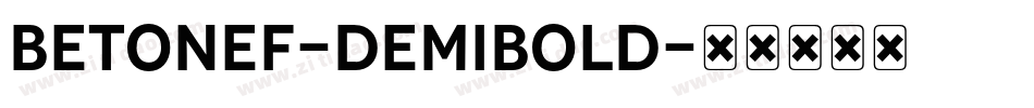 BetonEF-DemiBold字体转换 BetonEF-DemiBold字体转换