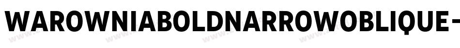 WarowniaBoldNarrowOblique-6BxA字体转换