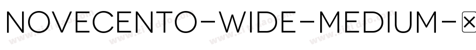 Novecento-Wide-Medium字体转换