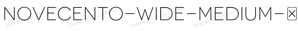 Novecento-Wide-Medium字体转换