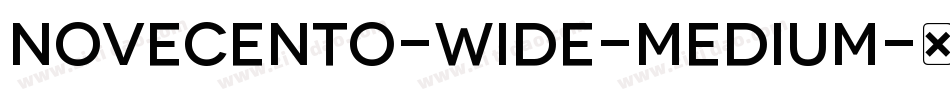 Novecento-Wide-Medium字体转换