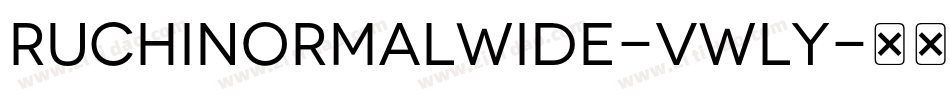 RuchiNormalWide-Vwly字体转换