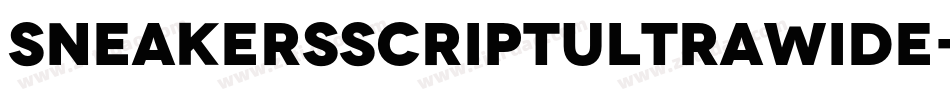 SneakersScriptUltraWide字体转换