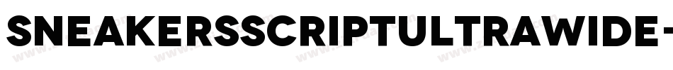 SneakersScriptUltraWide字体转换
