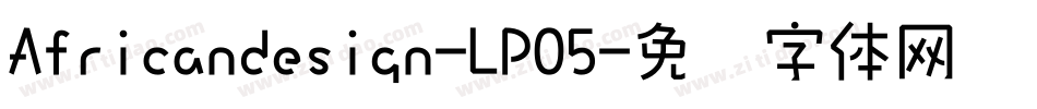Africandesign-LPO5字体转换
