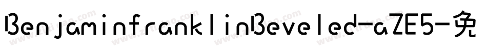 BenjaminfranklinBeveled-aZE5字体转换