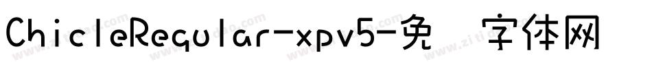 ChicleRegular-xpv5字体转换