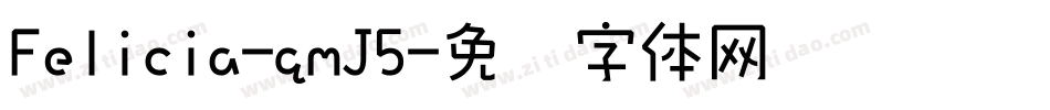 Felicia-qmJ5字体转换