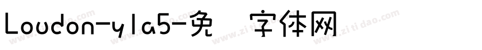 Loudon-yla5字体转换