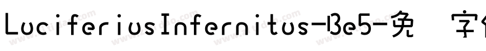 LuciferiusInfernitus-Be5字体转换