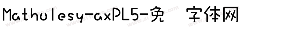 Mathulesy-axPL5字体转换