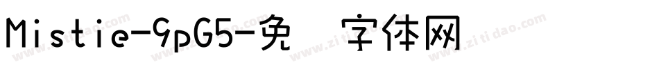 Mistie-9pG5字体转换