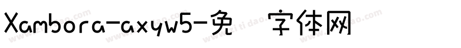 Xambora-axyw5字体转换