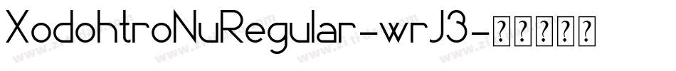 XodohtroNuRegular-wrJ3字体转换