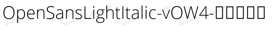 OpenSansLightItalic-vOW4字体转换