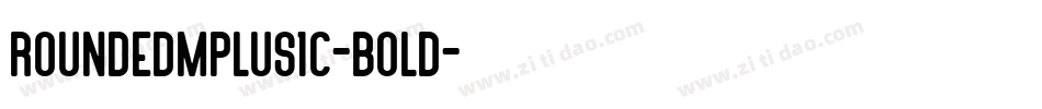 RoundedMplus1c-Bold字体转换