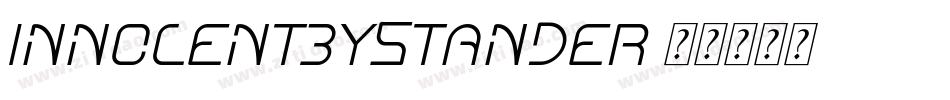 INNOCENTBYSTANDER字体转换