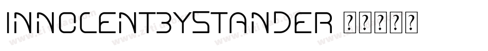 INNOCENTBYSTANDER字体转换