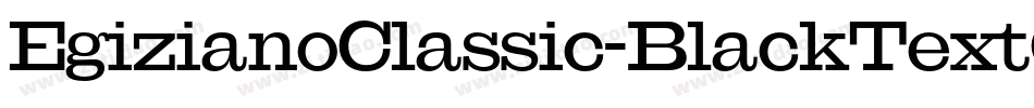 EgizianoClassic-BlackTextOL字体转换