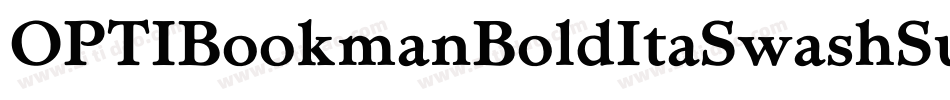 OPTIBookmanBoldItaSwashSup字体转换