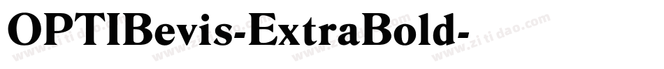 OPTIBevis-ExtraBold字体转换 OPTIBevis-ExtraBold字体转换