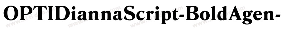 OPTIDiannaScript-BoldAgen字体转换
