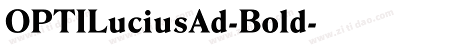 OPTILuciusAd-Bold字体转换