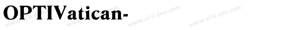 OPTIVatican字体转换