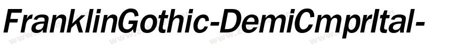 FranklinGothic-DemiCmprItal字体转换 FranklinGothic-DemiCmprItal字体转换