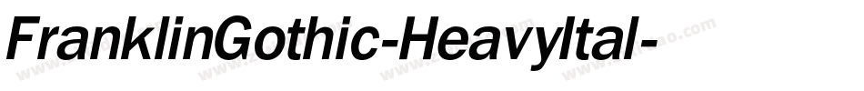 FranklinGothic-HeavyItal字体转换 FranklinGothic-HeavyItal字体转换