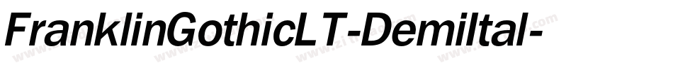 FranklinGothicLT-DemiItal字体转换 FranklinGothicLT-DemiItal字体转换