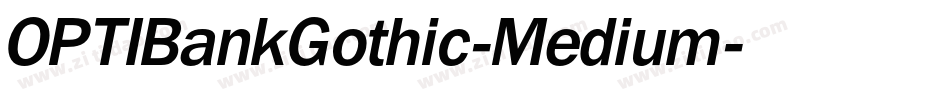 OPTIBankGothic-Medium字体转换