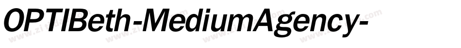 OPTIBeth-MediumAgency字体转换