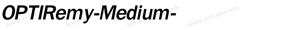 OPTIRemy-Medium字体转换
