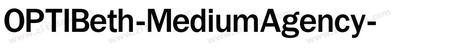 OPTIBeth-MediumAgency字体转换
