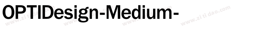 OPTIDesign-Medium字体转换
