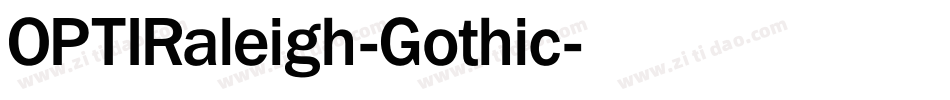 OPTIRaleigh-Gothic字体转换