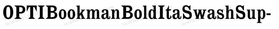 OPTIBookmanBoldItaSwashSup字体转换