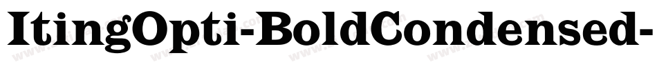 ItingOpti-BoldCondensed字体转换