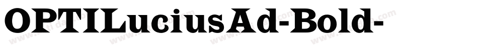 OPTILuciusAd-Bold字体转换