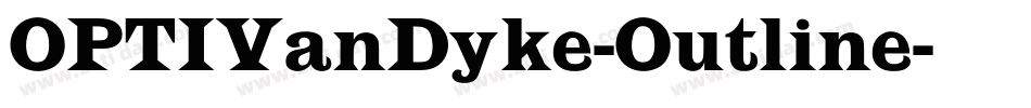 OPTIVanDyke-Outline字体转换