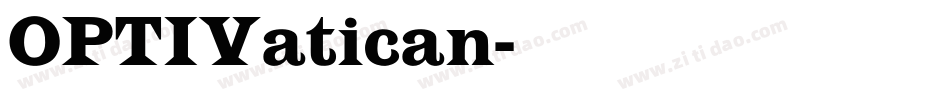 OPTIVatican字体转换