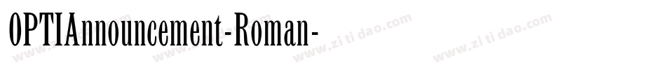 OPTIAnnouncement-Roman字体转换